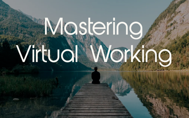 mastering-virtual-working